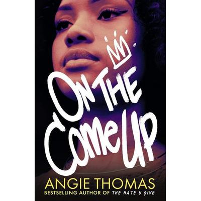 On the Come Up, Taschenbuch von Angie Thomas, Walker Books