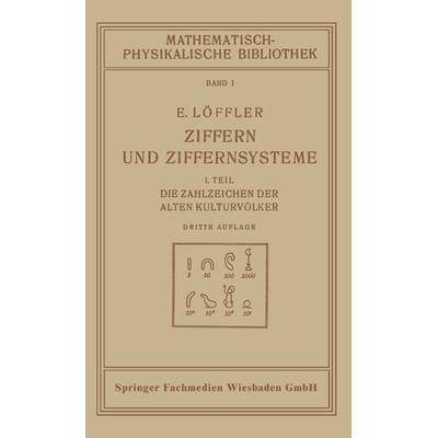 Ziffern und Ziffernsysteme, Taschenbuch von Eugen Löffler, Vieweg & Teubner, 978-3-663-15175-3