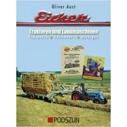 Eicher Traktoren und Landmaschinen, Ratgeber von Oliver Aust