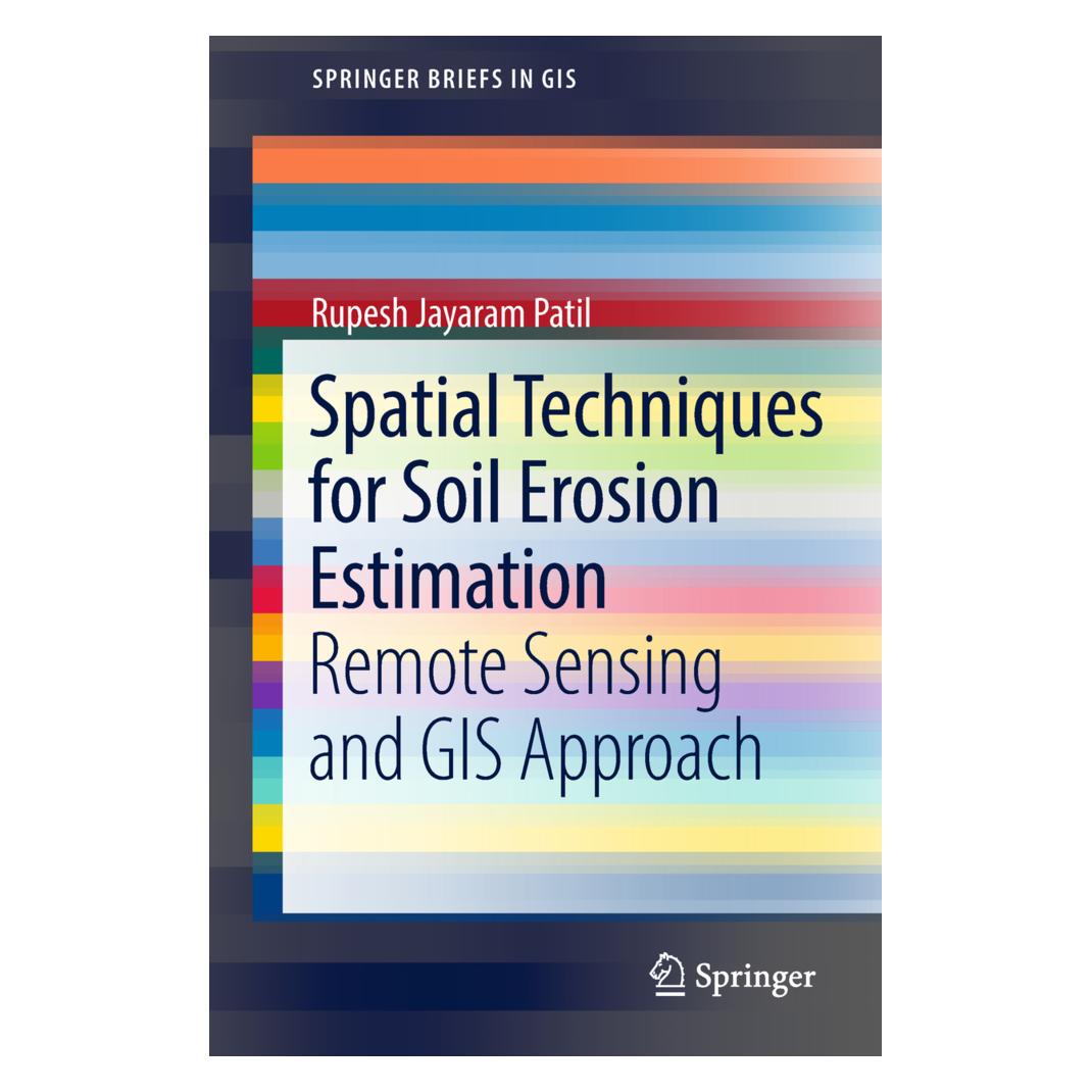 Springer Spatial Techniques for Soil Erosion Estimation (Englisch, Softcover, Rupesh Jayaram Patil) (55963622)