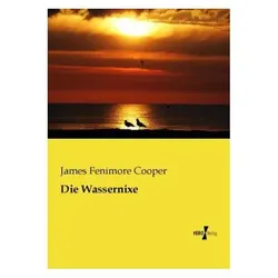 Die Wassernixe, Belletristik von James Fenimore Cooper