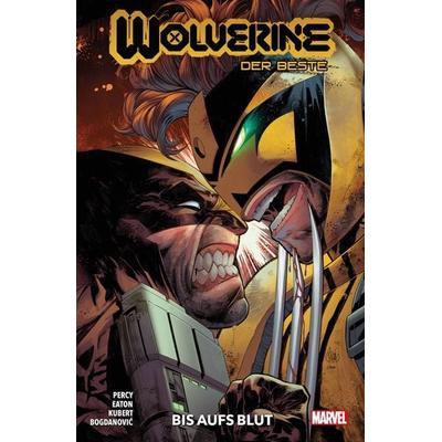 Wolverine: Der Beste, Taschenbuch von Benjamin Percy,Viktor Bogdanovic,Scot Eaton,Adam Kubert, Panini, 978-3-7416-2384-4