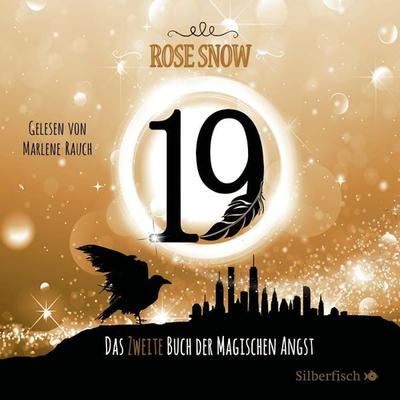 Die Bücher der magischen Angst 2: 19 - Das zweite Buch der magischen Angst - Rose Snow, Audio, 9783844927443