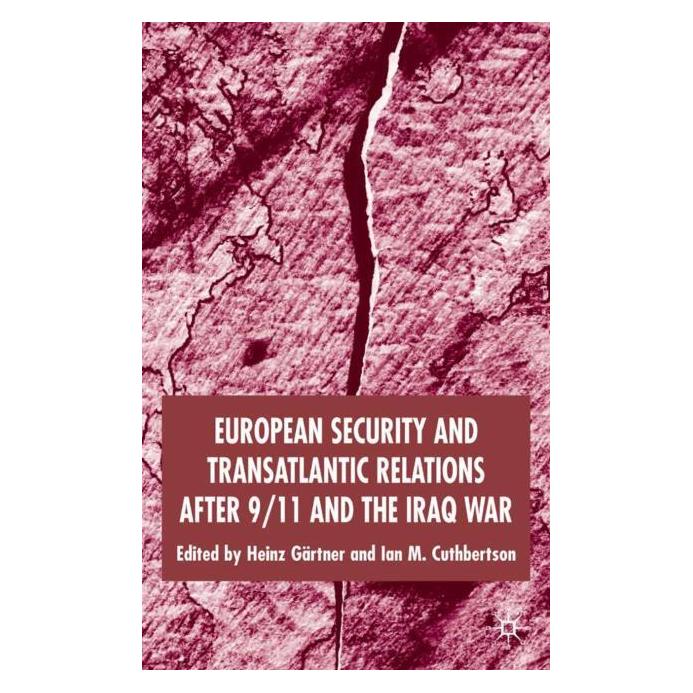 Palgrave Macmillan Uk European Security and Transatlantic Rel (Englisch, Hardcover, H. Gärtner, I. Cuthbertson) (63364429)