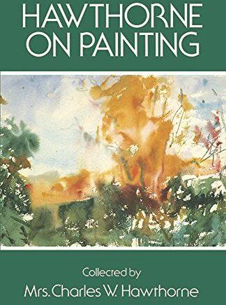 Hawthorne, Charles W. - Hawthorne on Painting (Dover Art Instruction) - Preis vom 19.10.2026 19:33:35 h