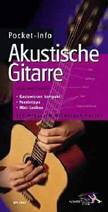 Hugo Pinksterboer - Pocket-Info, Akustische Gitarre: Praktisch, klar und aktuell. Das ideale Nachschlagewerk für Anfänger und fortgeschrittene Gitarristen. Mit einem Mini-Lexikon für Gitarristen - Preis vom 10.10.2026 11:48:34 h