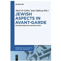 Jewish Aspects in Avant-Garde, Fachbücher von Sami Sjöberg, Mark H. Gelber