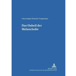Das Unheil der Melancholie, Fachbücher von Claus Jürgen Heinrich Tengemann