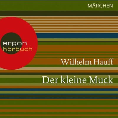 Der kleine Muck - Wilhelm Hauff, Audio, 9783732403370