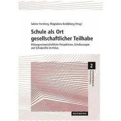 Schule als Ort gesellschaftlicher Teilhabe, Fachbücher von Sabine Hornberg, Magdalena Buddeberg