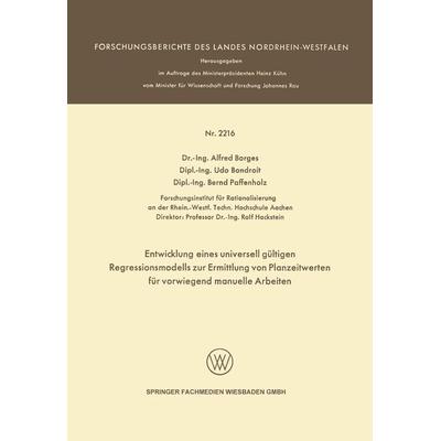 Entwicklung eines universell gültigen Regressionsmodells zur Ermittlung von Planzeitwerten für vorwiegend manuelle Arbeiten, Taschenbuch von Alfred