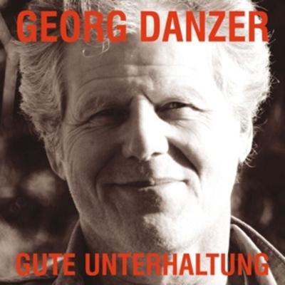 Gute Unterhaltung - Georg Danzer, CD