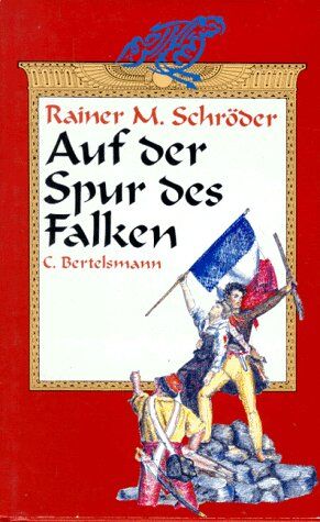Schröder, Rainer M. - Auf der Spur des Falken. ( Ab 12 J.) - Preis vom 11.10.2026 03:10:56 h