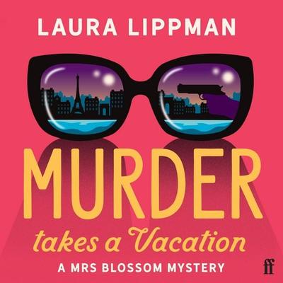 Murder Takes a Vacation - Laura Lippman, Audio, 9780571397204