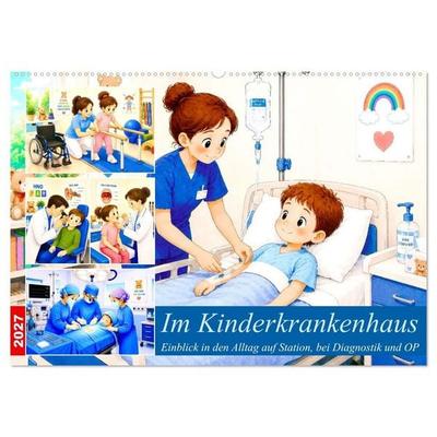 Im Kinderkrankenhaus (Wandkalender 2027 DIN A2 quer), CALVENDO Monatskalender