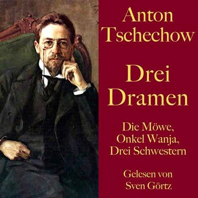 Anton Tschechow: Drei Dramen - Anton Pawlowitsch Tschechow, Audio, 9783754500378