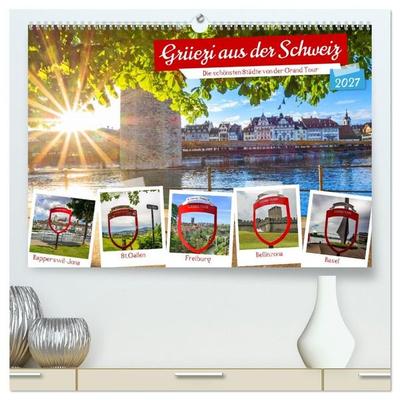 Grüezi aus der Schweiz (hochwertiger Premium Wandkalender 2027 DIN A2 quer), Kunstdruck in Hochglanz