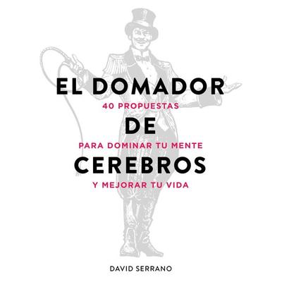 El domador de cerebros - David Serrano, Audio, 9789179731564