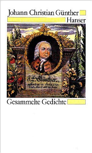 Günther, Johann Christian - Gesammelte Gedichte - Preis vom 16.10.2026 11:41:07 h