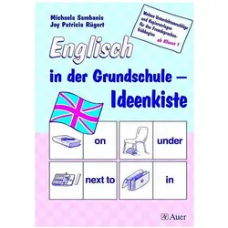 Englisch in der Grundschule - Ideenkiste, Schulbücher von Joy Patricia Rügert, Michaela Sambanis