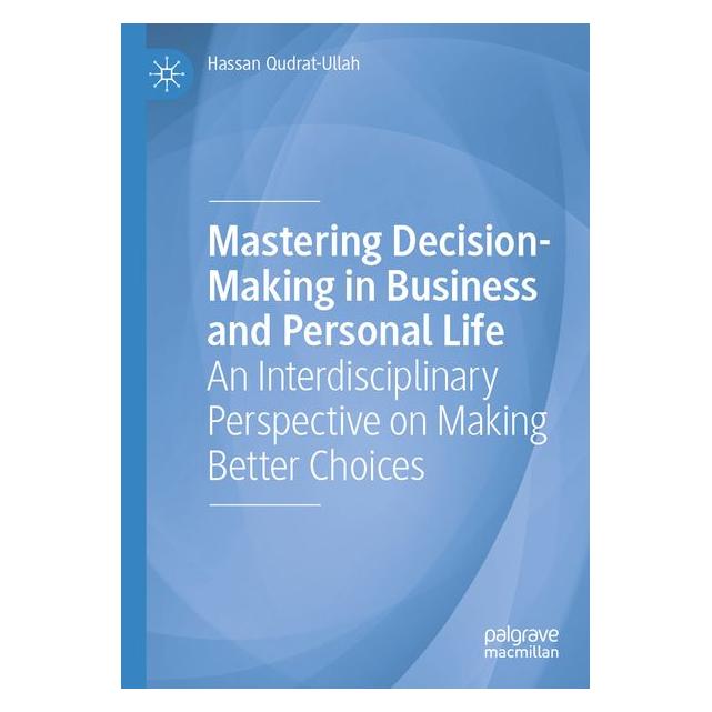 Umbreit Mastering Decision-Making in Business and Personal Life (Englisch, Softcover, Hassan Qudrat-Ullah) (71886075)