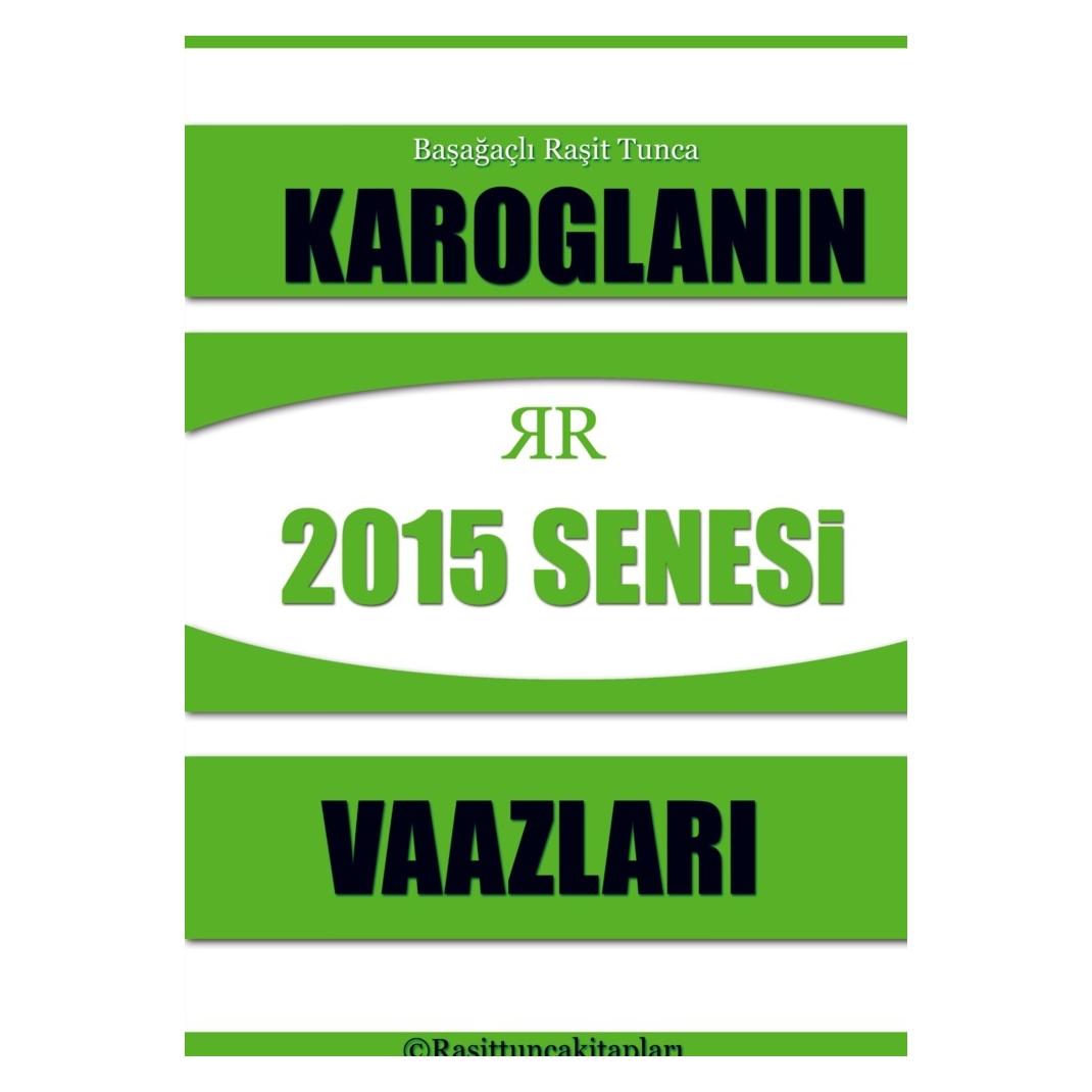 Bookmundo Direct Rasit Tunca:Rasit Tuncanin 2015 Senesin (Softcover, Rasit Tunca) (47470938)