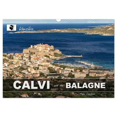 Korsika - Calvi und die Balagne (Wandkalender 2027 DIN A3 quer), CALVENDO Monatskalender