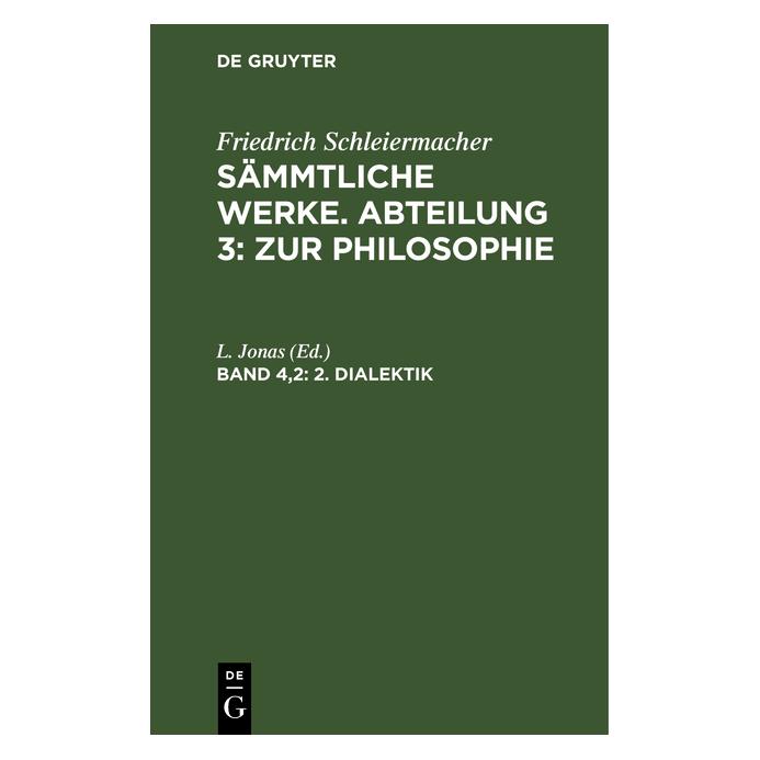 De Gruyter Friedrich Schleiermacher: Sämmtliche We (Deutsch, Hardcover, Friedrich Schleiermacher) (67770621)