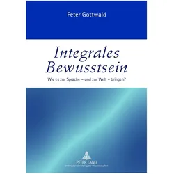 Integrales Bewusstsein, Fachbücher von Peter Gottwald
