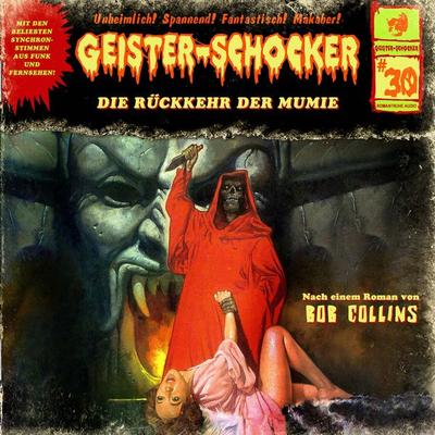 Die Rückkehr der Mumie - Bob Collins, Audio, 4260507154163