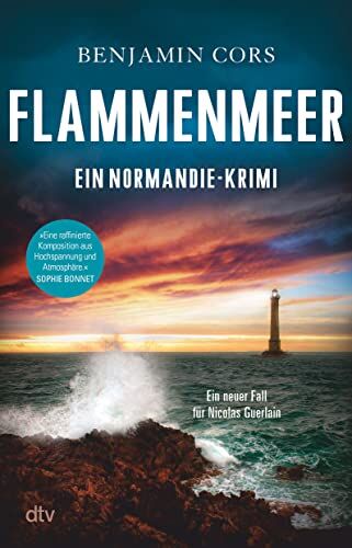 Benjamin Cors - Flammenmeer: Ein Normandie-Krimi »Ein Meister des fesselnd-atmosphärischen Krimis.« Sophie Bonnet (Nicolas Guerlain ermittelt, Band 7) - Preis vom 11.10.2026 03:10:56 h
