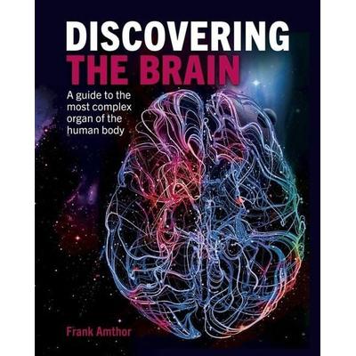Discovering the Brain, Gebundene Ausgabe von Frank Amthor, Arcturus Publishing, 978-1-398-82075-3
