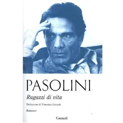 Pier Paolo Pasolini, Belletristik von Pier Paolo Pasolini