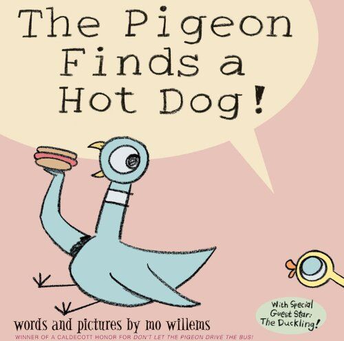 Mo Willems - The Pigeon Finds a Hot Dog! - Preis vom 09.10.2026 07:28:09 h