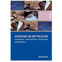 Kleidung im Mittelalter, Fachbücher von Katrin Kania