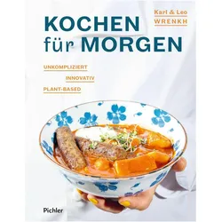 Kochen für morgen, Ratgeber von Leo Wrenkh, Karl Wrenkh