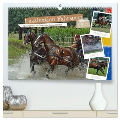 Faszination Fahrsport - Zweispänner im Galopp durch den Parcour (hochwertiger Premium Wandkalender 2027 DIN A2 quer), Kunstdruck in Hochglanz