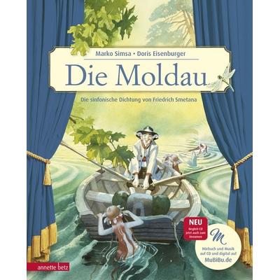 Die Moldau (Das musikalische Bilderbuch mit CD und zum Streamen), Gebundene Ausgabe von Marko Simsa, Annette Betz im Ueberreuter Verlag,