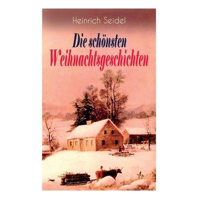 Heinrich Seidel, Taschenbuch von Heinrich Seidel, Open Road Integrated Media, Inc., 978-80-268-8589-4
