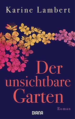 Karine Lambert - Der unsichtbare Garten: Roman - Preis vom 11.10.2026 15:43:13 h