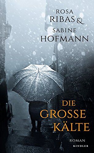 Rosa Ribas - Die große Kälte - Preis vom 10.10.2026 11:48:34 h