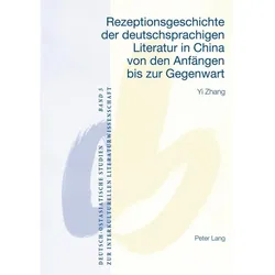 Rezeptionsgeschichte der deutschsprachigen Literatur in China von den Anfängen bis zur Gegenwart, Fachbücher von Yi Zhang