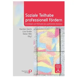 Soziale Teilhabe professionell fördern, Fachbücher von Dieter Röh, Lisa Grosse, Karsten Giertz