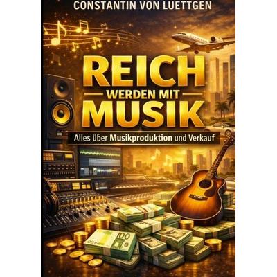 Reich werden mit Musik -