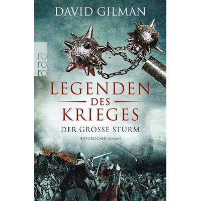 Legenden des Krieges: Der große Sturm, Taschenbuch von David Gilman, Rowohlt Taschenbuch, 978-3-499-29100-5