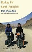 Markus Fix - Radnomaden: Mit dem Fahrrad nach China (HERDER spektrum) - Preis vom 13.10.2026 19:28:25 h