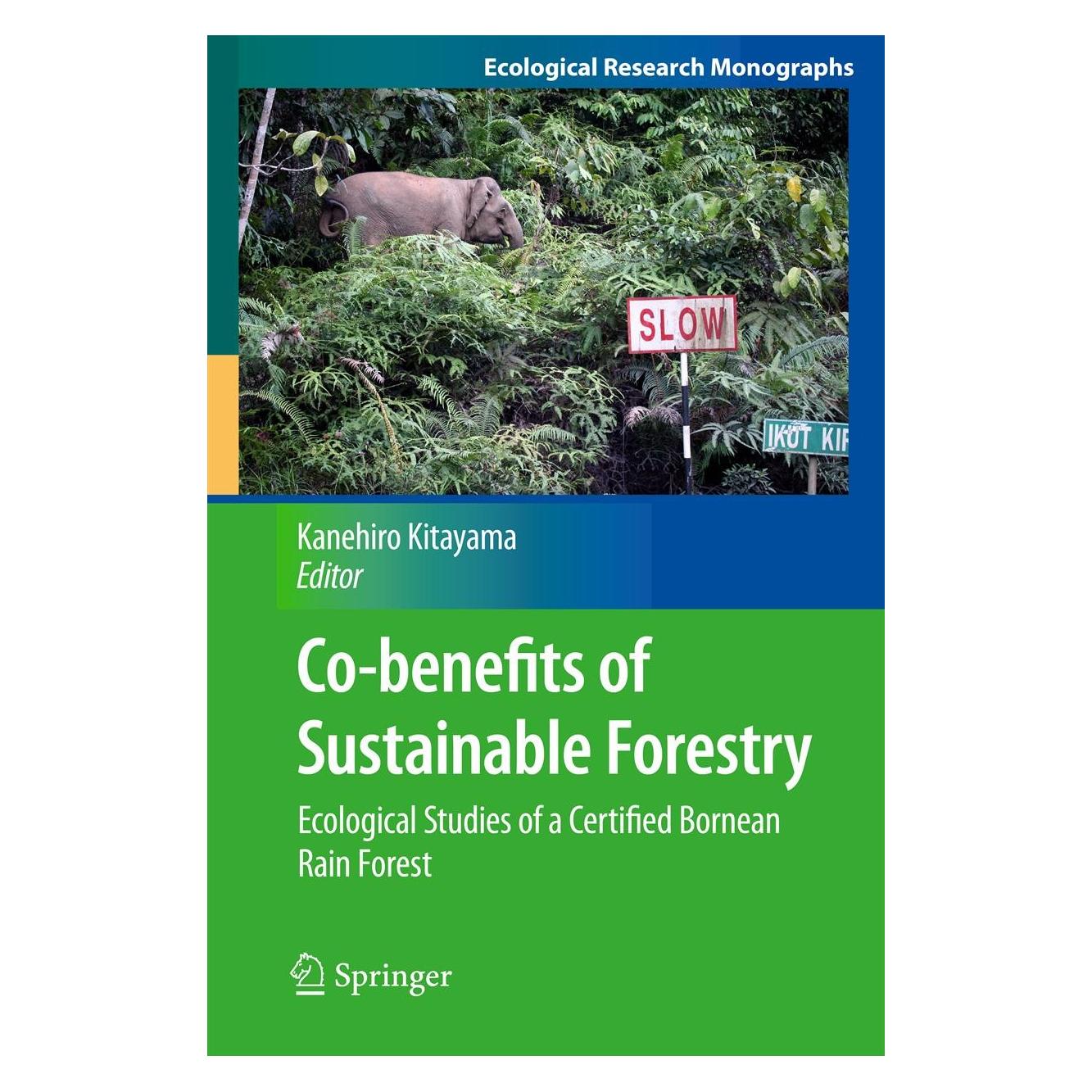 Springer Co-benefits of Sustainable Forestry (Englisch, Hardcover, Kanehiro Kitayama) (9784431541400)