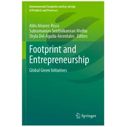 Footprint and Entrepreneurship, Fachbücher von Senthilkannan Muthu, Subramanian/Del-Aguila-Arcent, Subramanian Senthilkannan Muthu, Shyla Del-Aguila-Arcentales, Aldo Alvarez-Risco