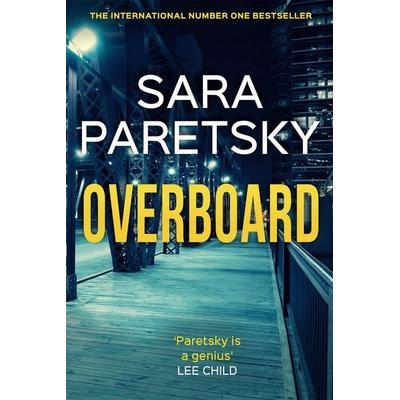 Overboard, Taschenbuch von Sara Paretsky, Hodder And Stoughton, 978-1-5293-5436-2