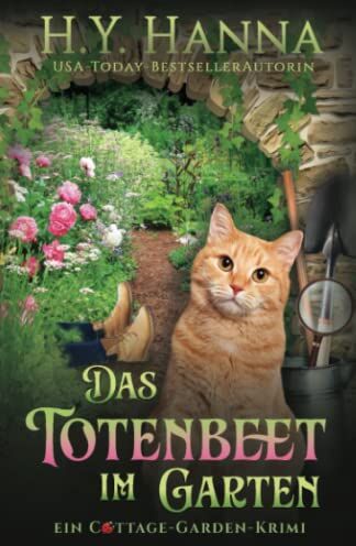 H.Y. Hanna - Das Totenbeet im Garten: (Ein Cottage-Garden-Krimi 1) - Preis vom 12.10.2026 11:37:12 h